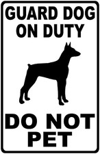 Guard Dog On Duty Do Not Pet Sign. Size Options