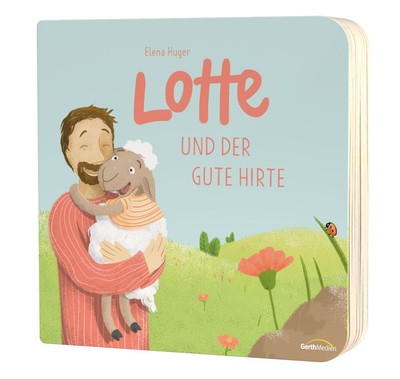 Lotte und der gute Hirte Elena Huger