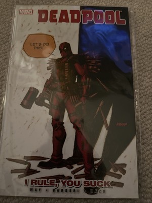 Deadpool Volume 6 I Rule, You Suck Marvel Graphic Novel
