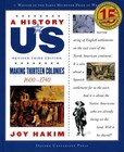 A History of US: Making Thirteen Colonies: 1600-1740A History of US Book Two...