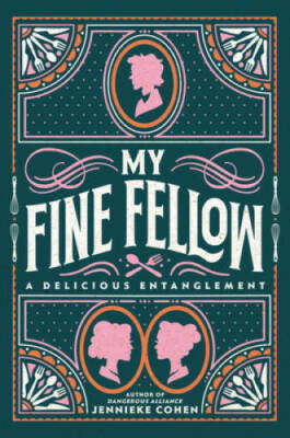 My Fine Fellow - Hardcover By Cohen, Jennieke - GOOD