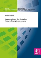 Neuausrichtung Der Deutschen Hinzurechnungsbesteuerung Benjamin S. Cortez