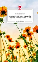 Claudia Gelbmann | Meine Gedankenwelt. Life Is A Story - Story.One | Buch (2024)
