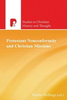 Martin Wellings | Protestant Nonconformity And Christian Missions | Taschenbuch