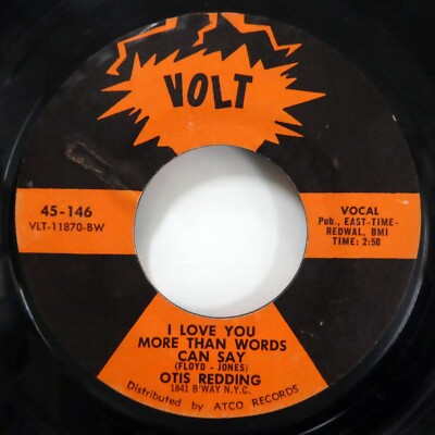 Otis Redding 45 I Love You More / Let Me Come On Home VOLT soul VG+ #1994