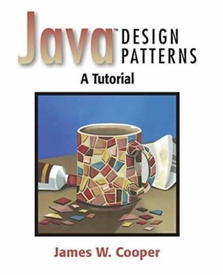 Java Design Patterns: A - Paperback, by Cooper James William - Very Good