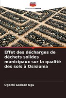Effet Des DéCharges De DéChets Solides Municipaux Sur La Qualité Des Sols à...