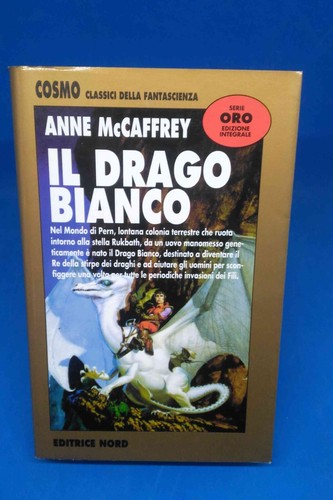 Cosmo Oro 168 - ANNE McCAFFREY - IL DRAGO BIANCO