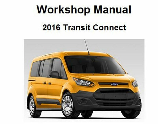 2016 Ford Transit Connect Repair Service Manual DVD eBay