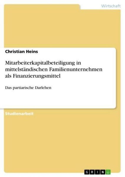 Mitarbeiterkapitalbeteiligung In MittelstäNdischen Familienunternehmen Als Finan-image