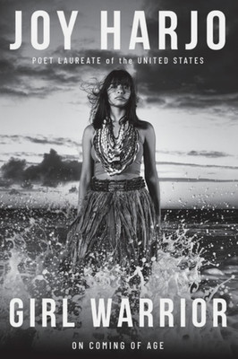 Girl Warrior: A Coming Of Age Handbook