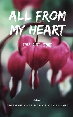 Arienne Kate Ramos Gagelonia | All From My Heart | Taschenbuch | ? (2022)