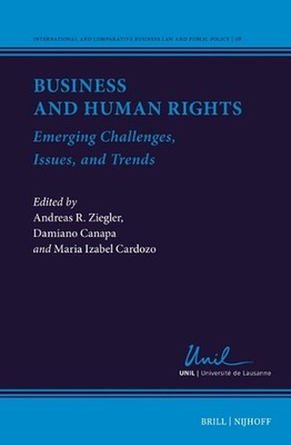 Business and Human Rights: Emerging Challenges, Issues, and Trends by Andreas R.