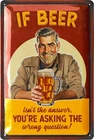 Vintage Beer Sign - BEER IS THE ANSWER - Beer Signs for man Cave, Metal Beer ...