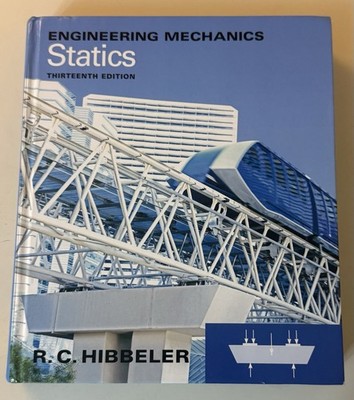 Engineering Mechanics Statics - 13th Edition - R.C. Hibbeler