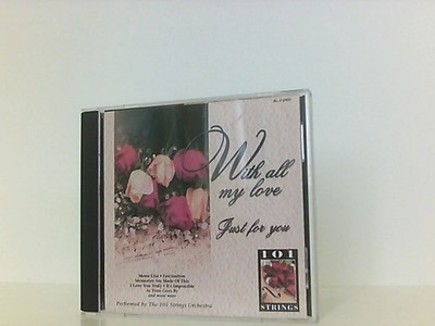 With All My Love Just for You One Hundred One, Strings: