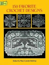 150 Favorite Crochet Designs by Mary Carolyn Waldrep (English) Paperback Book
