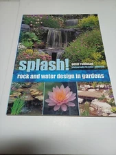 Splash!: Rock and Water Design in Gardens by Peter Robinson (Paperback, 2016)