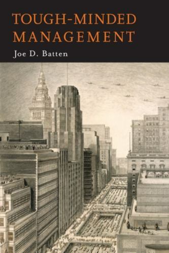 Tough-Minded Management 9781684224197 by Batten, Joe D., Batten, J. D. - Picture 1 of 1