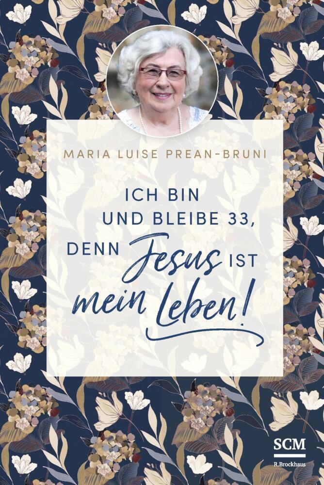 Thumbnail - Ich Und Bleibe 33, Denn Jesus Ist Mein Leben - Maria Prean-bruni
