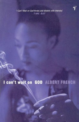 I Cant Wait On God Albert French Taschenbuch Englisch 2000 Vintage