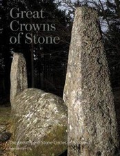 THE RECUMBENT STONE CIRCLES OF NORTH-EAST SCOTLAND BY Adam Welfare HARDCOVER