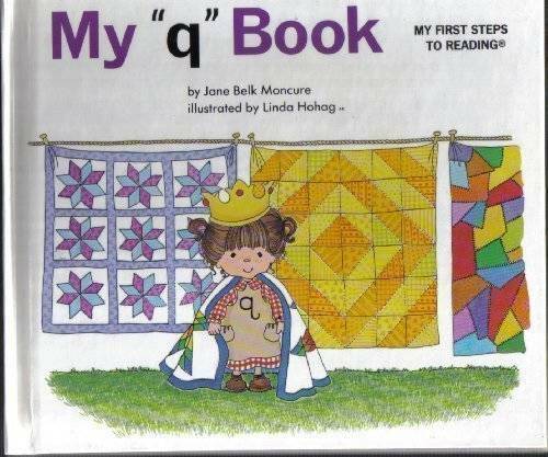 My q Book (My First Steps to Reading) - Hardcover By Moncure, Jane Belk - GOOD