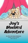 Joy's Bluebird Adventure by Jane Anderson, Tom Anderson (Paperback / softback, 2011)
