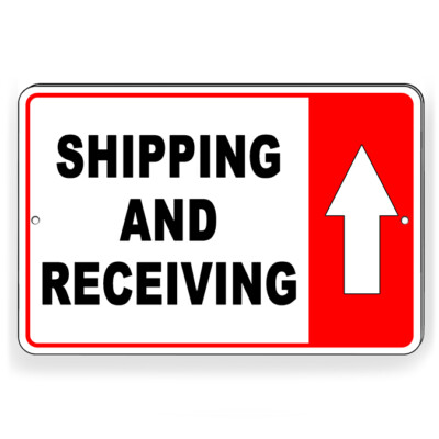 Shipping And Receiving Arrow Up Metal Sign warehouse delivery I220