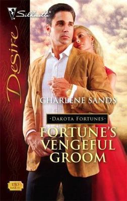 Fortune's Vengeful Groom; Silhouette Desi- 0373767838, paperback, Charlene Sands