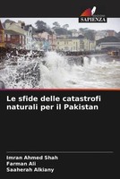 Imran Ahmed Shah (U. A.) | Le Sfide Delle Catastrofi Naturali Per Il Pakistan