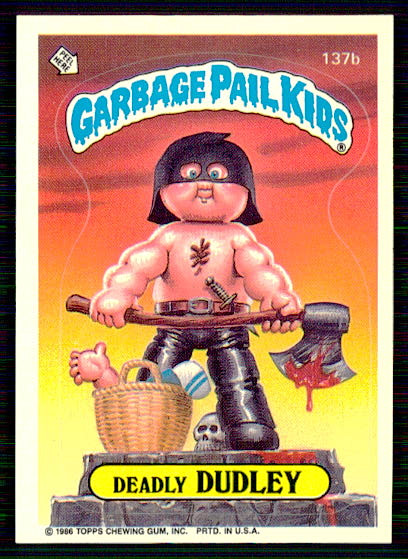 1986 Topps Garbage Pail Kids - Series 4 - Deadly Dudley - #137b