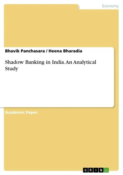 Bhavik Panchasara (U. A.) | Shadow Banking In India. An Analytical Study | Buch-image