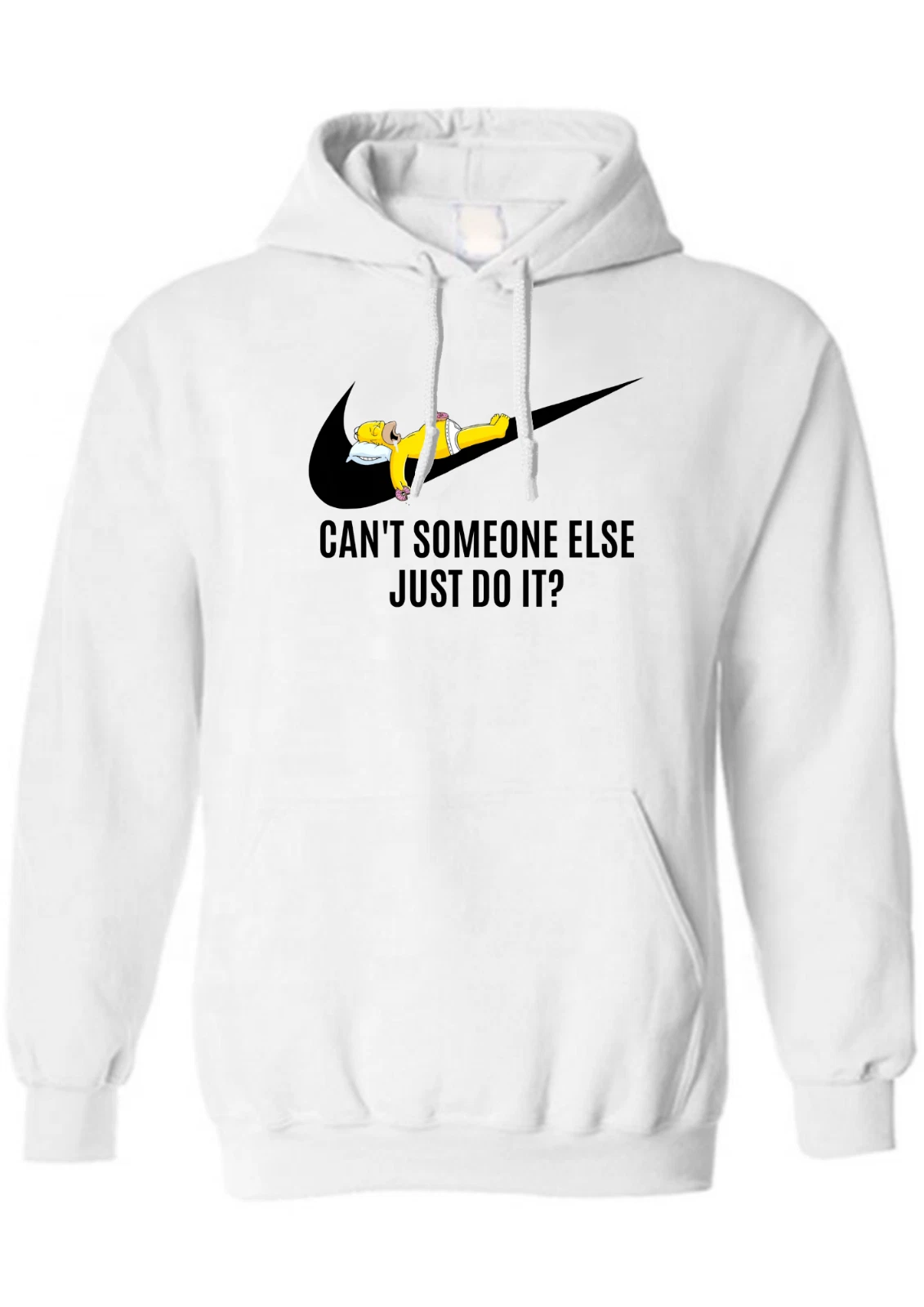 FUNNY HOMER SIMPSON CAN'T SOMEONE ELSE JUST DO IT? MENS UNISEX HOODIE GIFT