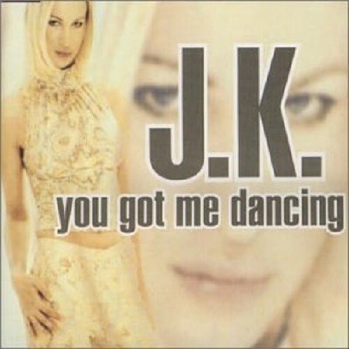 You Got Me Dancing Import, CD Single J.K. new & sealed - Picture 1 of 1