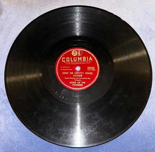 COLUMBIA 20334 SONS OF THE PIONEERS POWER IN THE BLOOD 78 RECORD - Imagen 5 de 6