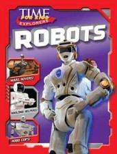 TIME For Kids Explorers: Robots - Hardcover By Mark Shulman - GOOD