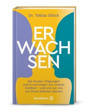 Erwachsen Tobias Glück