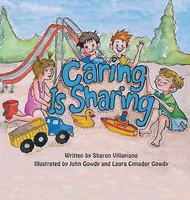 Caring Is Sharing by Sharon Villapiano (Hardcover, 2020)