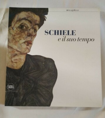 SCHIELE und seine Zeit. Skira Edition