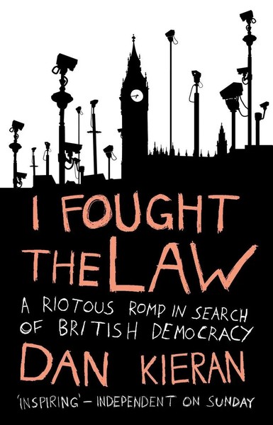 Dan Kieran | I Fought The Law | Taschenbuch | Englisch (2008) | Bantam-image