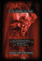 The Vessel Of God Tracy R. Twyman Taschenbuch Englisch 2023 Tracy R. Twyman