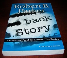 Back Story - Robert B. Parker ARC 1st Edition Uncorrected Proof