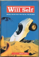 Will SELF / Tough Tough Toys for Tough Tough Boys 1st Edition 1998