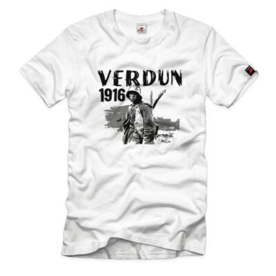 Verdun 1916 Schlacht Frankreich Deutschland Westfront Festung T Shirt #17584