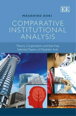 Masahiko Aoki Comparative Institutional Analysis (Hardback) (UK IMPORT)