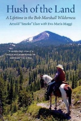Arnold ''Smoke'' Elser Eva-Maria Maggi Hush of the Land (Taschenbuch) (US IMPORT)