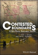 Contested Boundaries: A New Pacific Northwest...