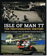 ISLE OF MAN TT MOTORCYCLE RACES 1907-2015 PHOTOGRAPHIC HISTORY & RESULTS BOOK