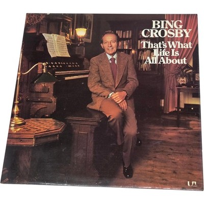 Bing Crosby That's What Life Is All About Vinyl Record Album